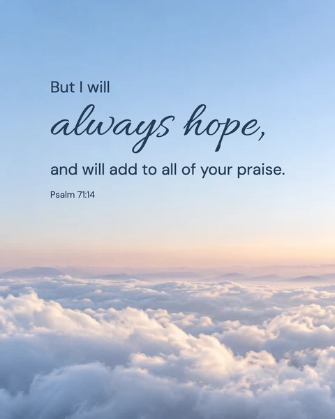 Psalm 71:14 wallpaper — Always hope