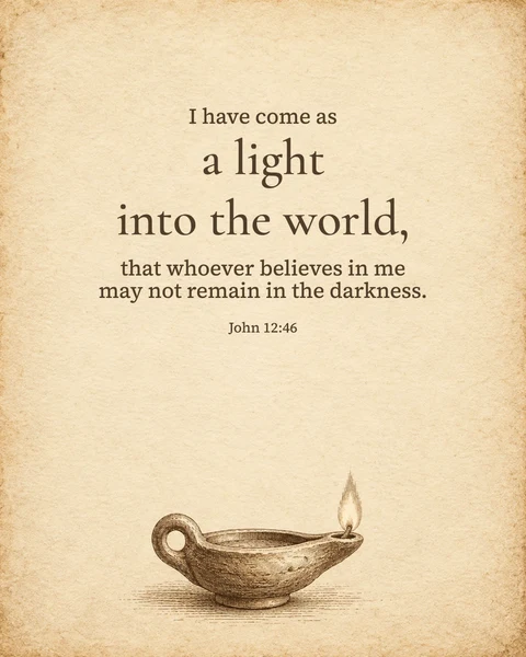 John 12:46 wallpaper — Light into the world