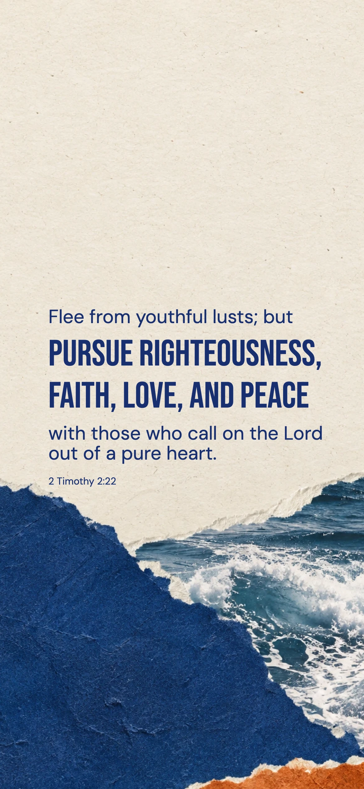 Pursue together — Youth phone wallpaper. 2 Timothy 2:22: Flee from youthful lusts; but pursue righteousness, faith, love, and peace with those who call on the Lord out of a pure heart.
