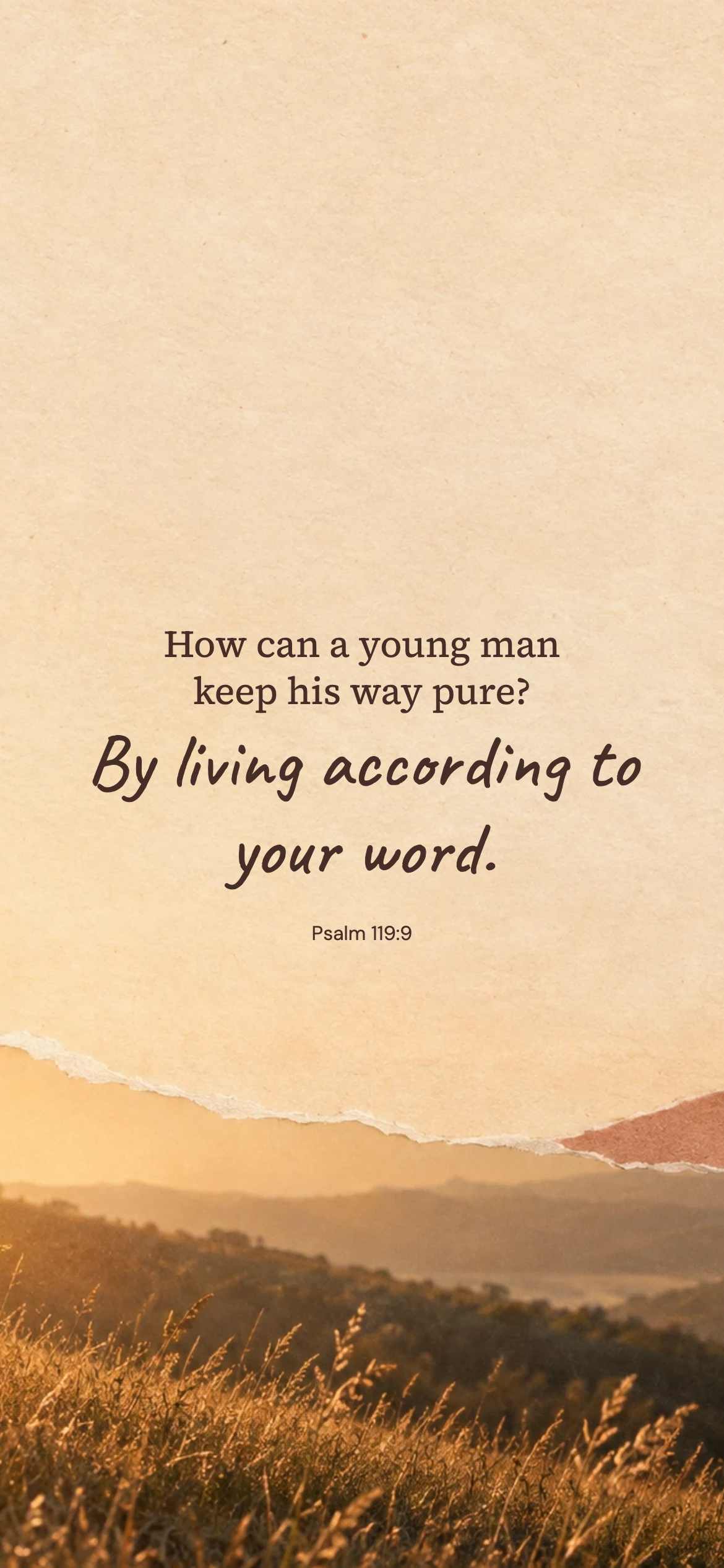 According to your word — Youth phone wallpaper. Psalm 119:9: How can a young man keep his way pure? By living according to your word.