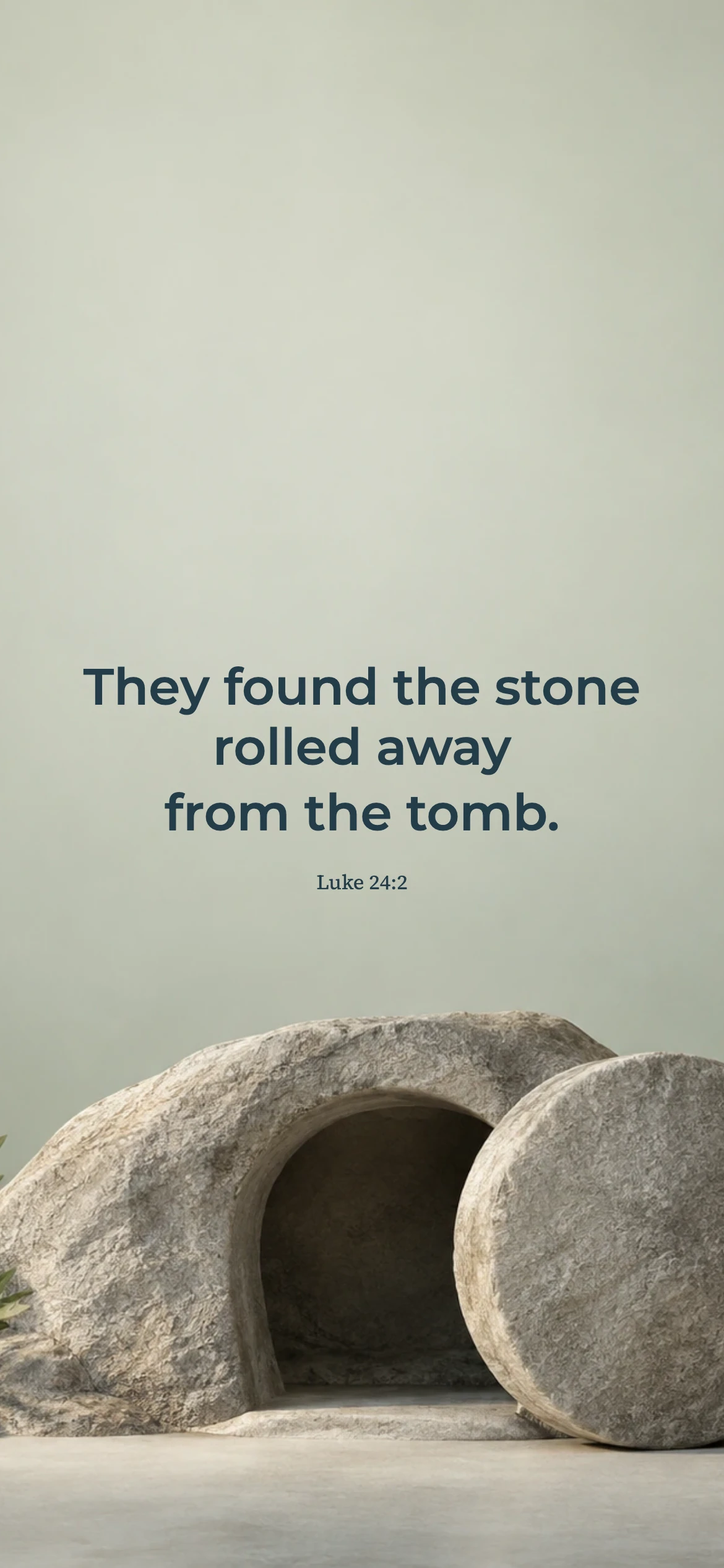 The opened tomb at dawn — Surreal still life phone wallpaper. Luke 24:2: They found the stone rolled away from the tomb.
